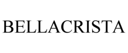 BELLACRISTA trademark