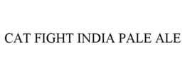 CAT FIGHT INDIA PALE ALE trademark