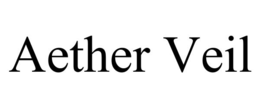 AETHER VEIL trademark