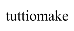 TUTTIOMAKE trademark