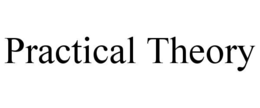 PRACTICAL THEORY trademark