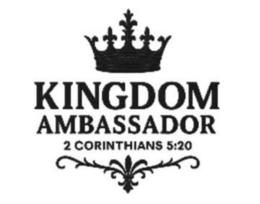 KINGDOM AMBASSADOR 2 CORINTHIANS 5:20 trademark