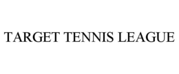 TARGET TENNIS LEAGUE trademark