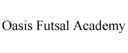 OASIS FUTSAL ACADEMY trademark