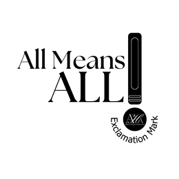 ALL MEANS ALL AHA ANGELA HANLIN & ASSOCIATES EXCLAMATION  MARK trademark
