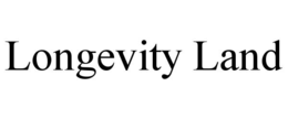LONGEVITY LAND trademark