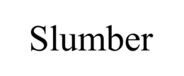 SLUMBER trademark