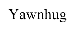 YAWNHUG trademark