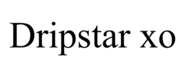 DRIPSTAR XO trademark