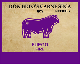 RP DON BETO'S CARNE SECA 1978 BEEF JERKY FUEGO FIRE trademark
