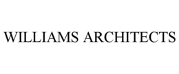 WILLIAMS ARCHITECTS trademark