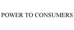 POWER TO CONSUMERS trademark