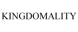 KINGDOMALITY trademark