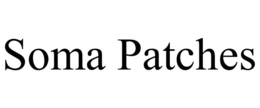 SOMA PATCHES trademark