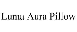 LUMA AURA PILLOW trademark