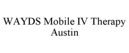 WAYDS MOBILE IV THERAPY AUSTIN trademark