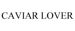 CAVIAR LOVER trademark