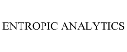ENTROPIC ANALYTICS trademark