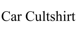 CAR CULTSHIRT trademark
