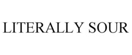 LITERALLY SOUR trademark