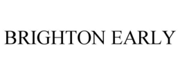 BRIGHTON EARLY trademark