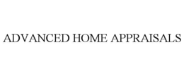 ADVANCED HOME APPRAISALS trademark