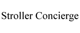 STROLLER CONCIERGE trademark