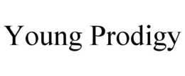 YOUNG PRODIGY trademark