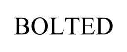BOLTED trademark