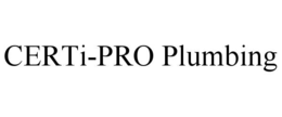 CERTI-PRO PLUMBING trademark