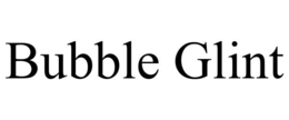 BUBBLE GLINT trademark