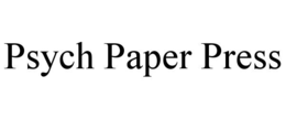 PSYCH PAPER PRESS trademark
