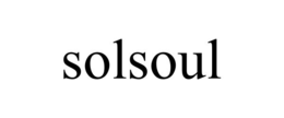 SOLSOUL trademark