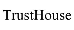TRUSTHOUSE trademark