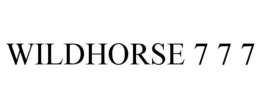 WILDHORSE 7 7 7 trademark