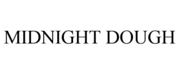MIDNIGHT DOUGH trademark