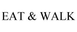 EAT & WALK trademark
