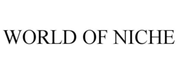 WORLD OF NICHE trademark