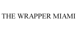THE WRAPPER MIAMI trademark