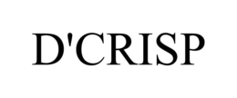 D'CRISP trademark