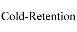 COLD-RETENTION trademark