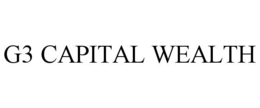 G3 CAPITAL WEALTH trademark