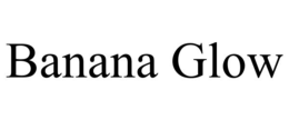 BANANA GLOW trademark