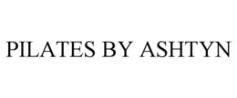 PILATES BY ASHTYN trademark