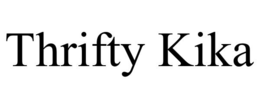 THRIFTY KIKA trademark