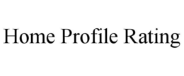 HOME PROFILE RATING trademark