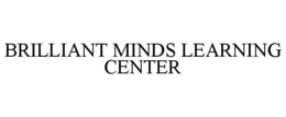 BRILLIANT MINDS LEARNING CENTER trademark