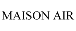 MAISON AIR trademark