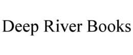 DEEP RIVER BOOKS trademark