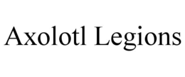 AXOLOTL LEGIONS trademark